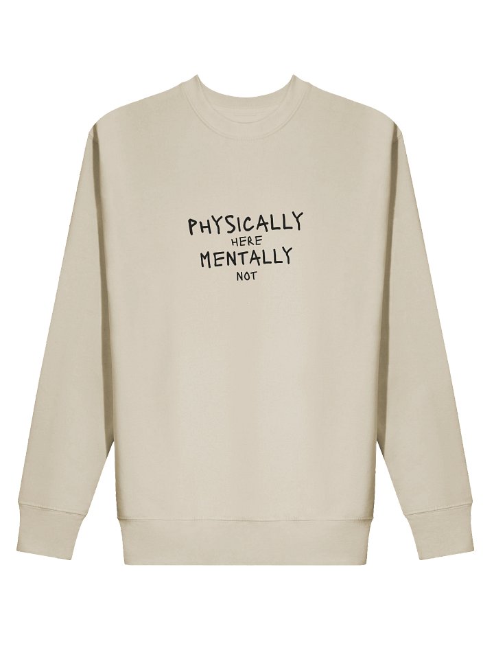 State of Mind Crew - "mentally not here" product image (2)