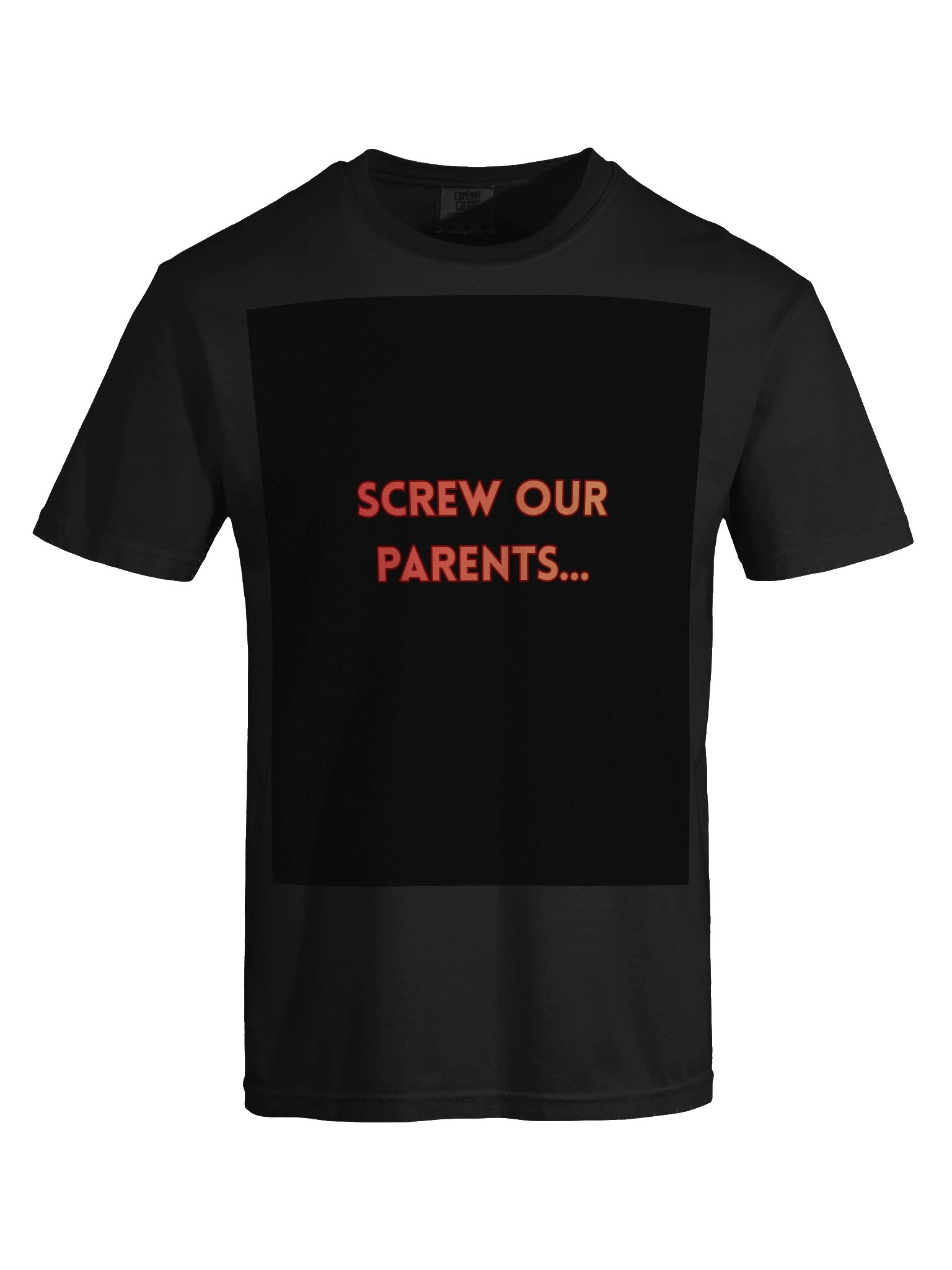 SCREW OUR PARENTS product image (7)
