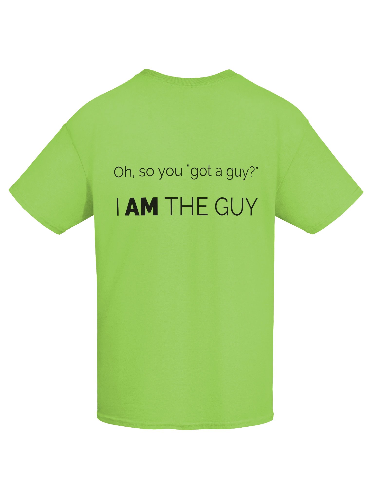 I AM the Guy Tee product image (67)