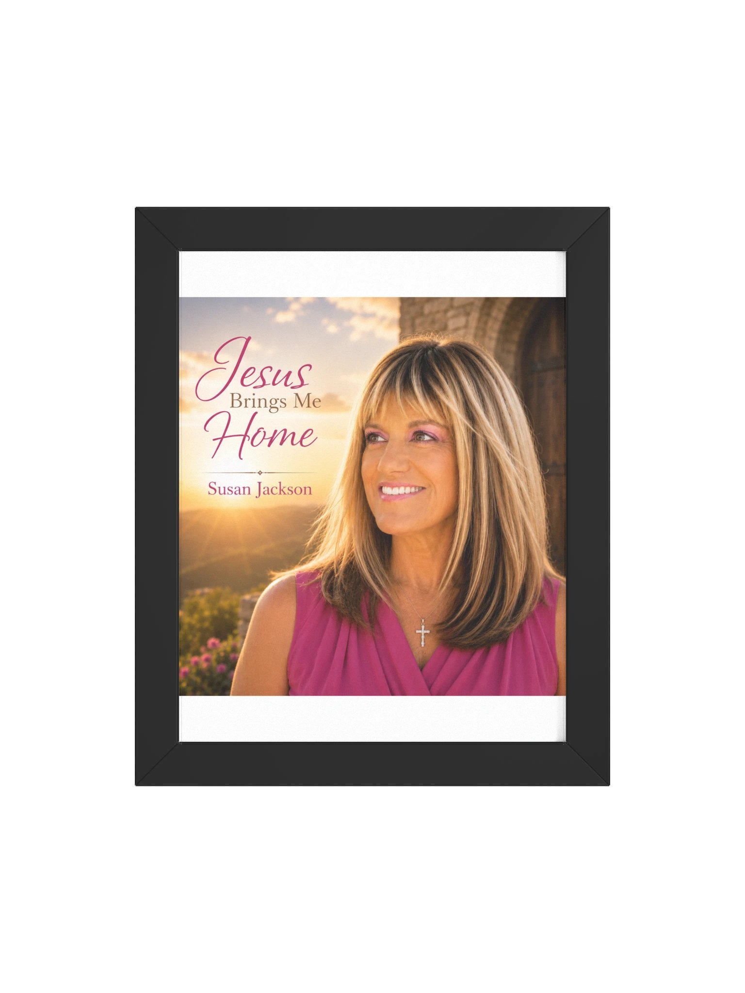 Jesus Brings Me Home Framed Poster product image (10)
