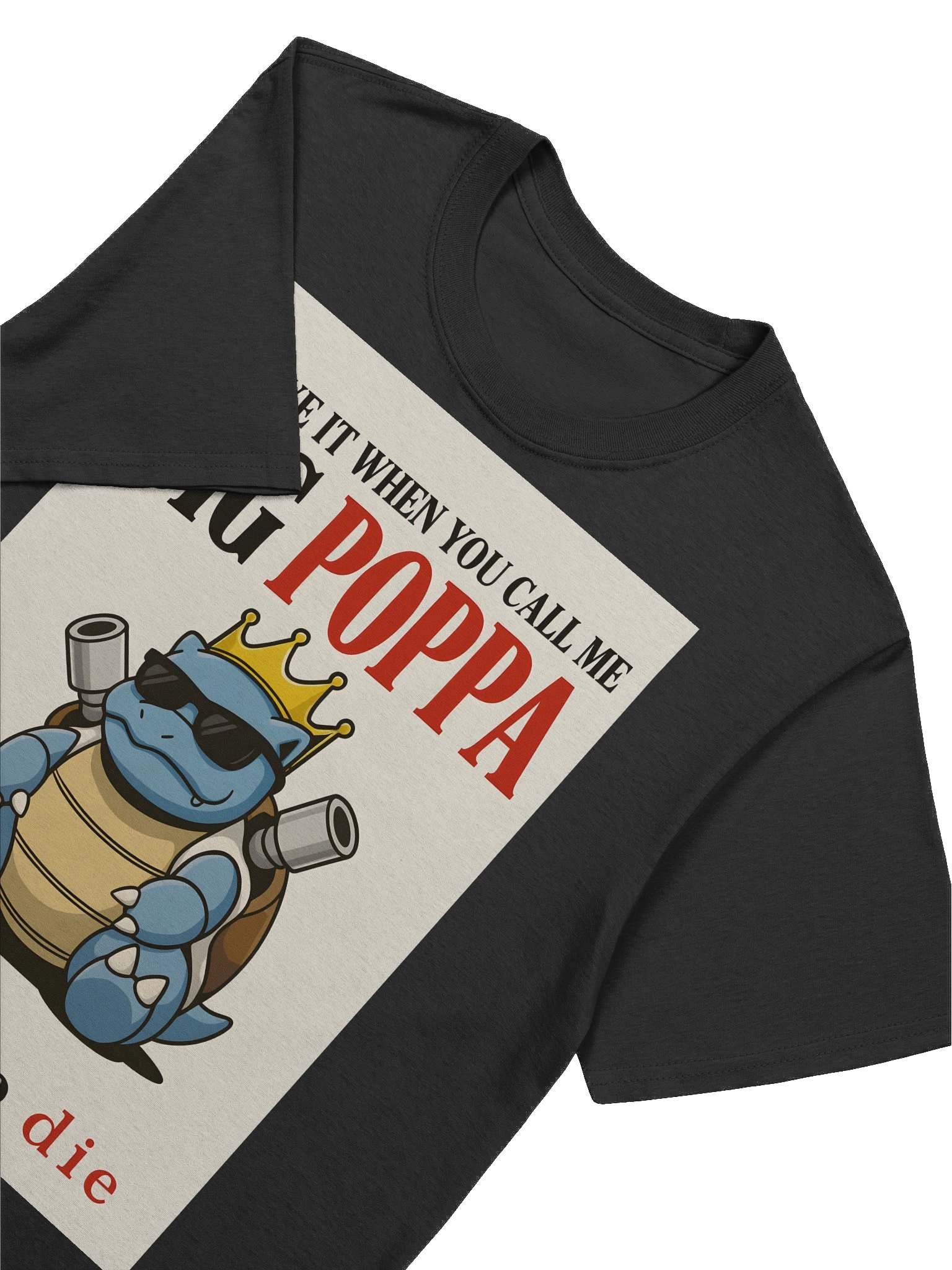 Blastoise "Big Poppa" Rap Legend Parody T-Shirt product image (7)