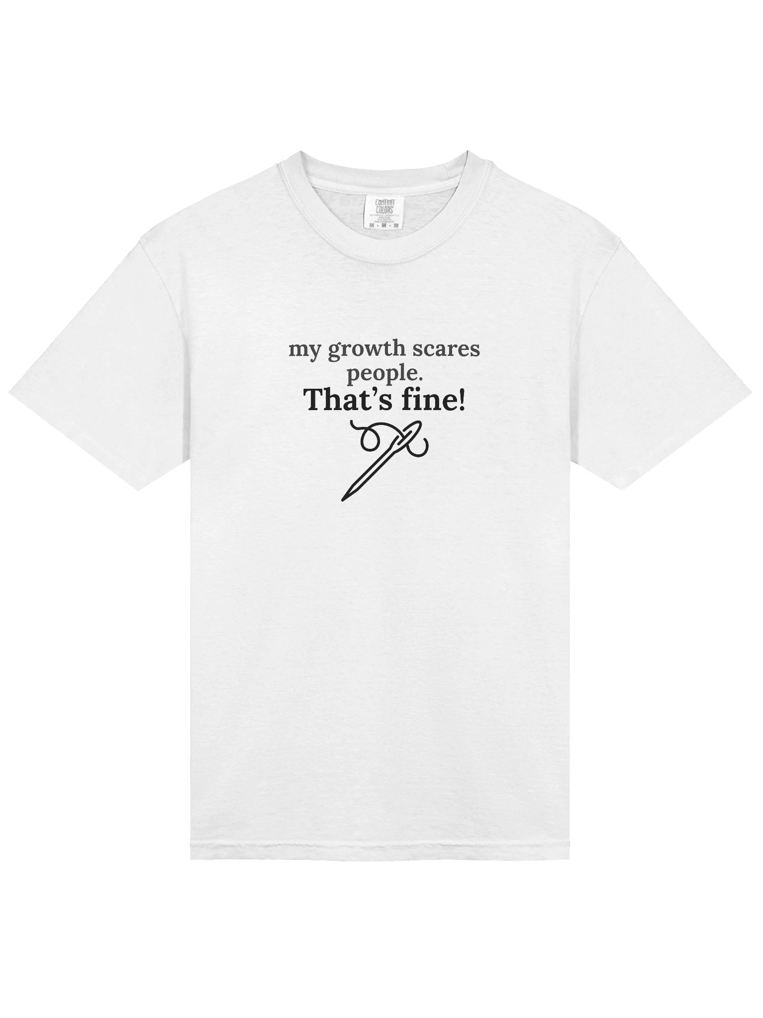 My growth scares people. That's fine! product image (3)
