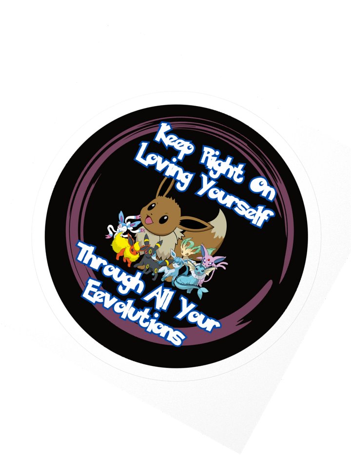 Keep Right On Loving Yourself Through All Your Eeveolutions Purple Circle Sticker product image (2)