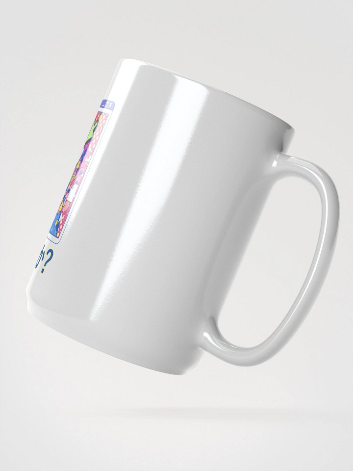 What Is Today? Mug product image (2)