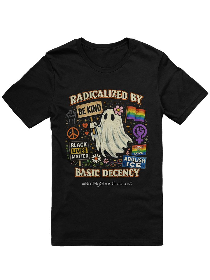Radicalized by Basic Decency Ghost Tee product image (1)