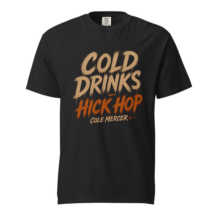 Cold Drinks & Hick Hop Tee – Cole Mercer product image (1)