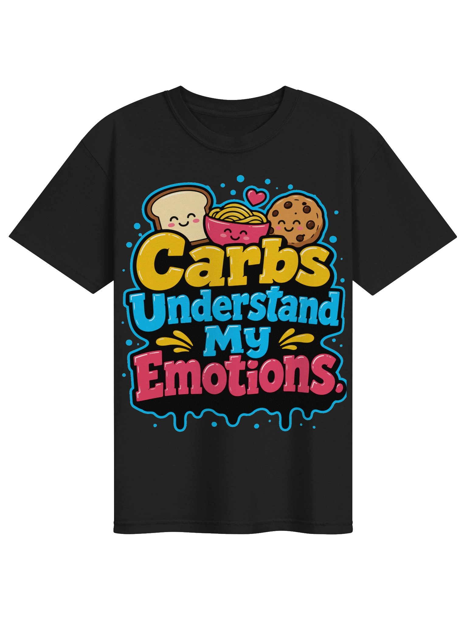 Carbs Understand My Emotions TEE product image (6)