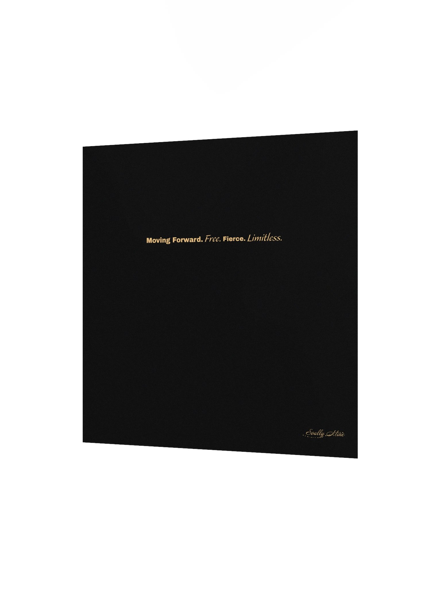 Soully Mine- GOLD PRINT Moving Forward. Free. Fierce. Limitless Matte Poster product image (3)