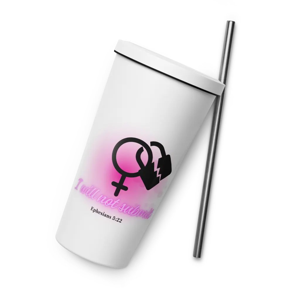 I Will Not Submit Tumbler product image (6)