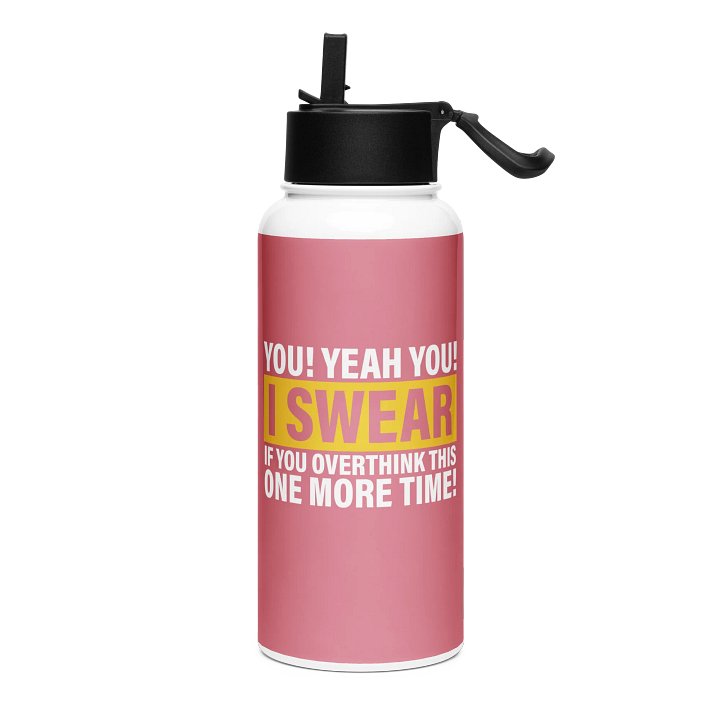 "Overthink" Stainless Steel Water Bottle (Pink) product image (1)