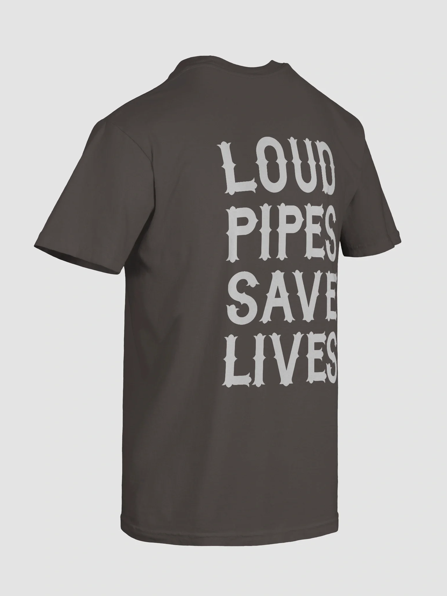 Loud Pipes Save Lives - Tee - image 13