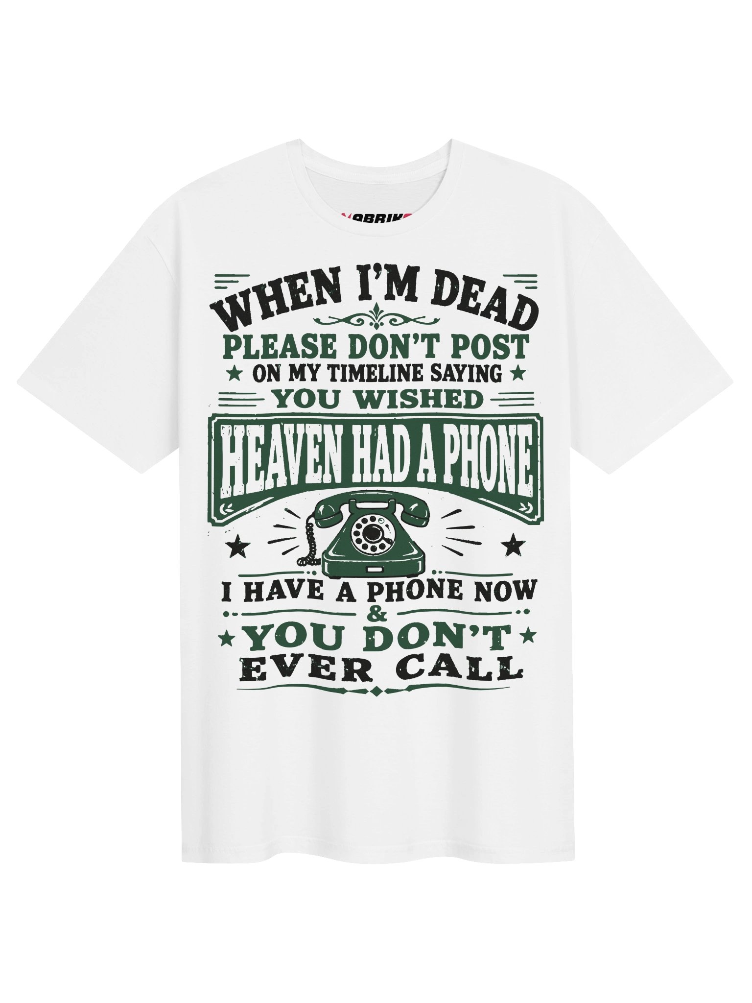 Heaven Had A Phone Funny Dead Humor T-Shirt product image (1)