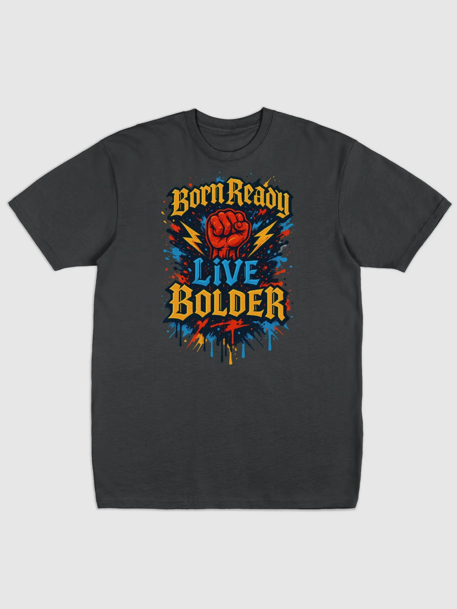 Born Ready Live Bolder Tee product image (4)