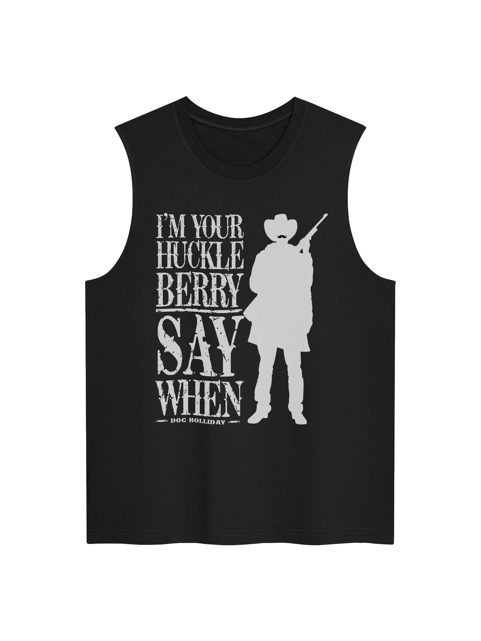 I’m Your Huckle Berry Doc Holliday Cowboy Muscle Tank product image (1)