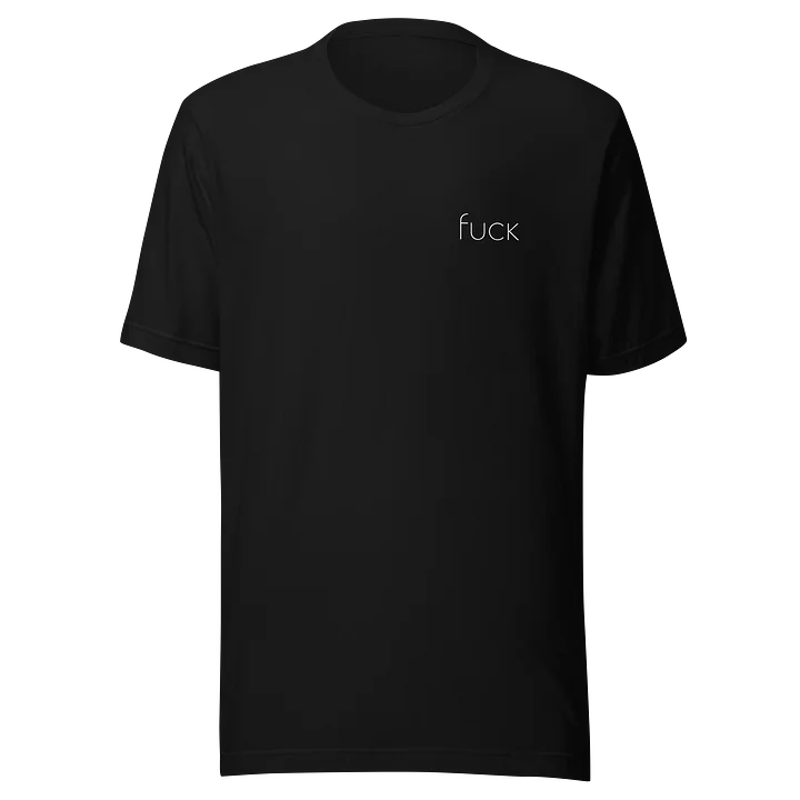 Fuck Tee product image (1)