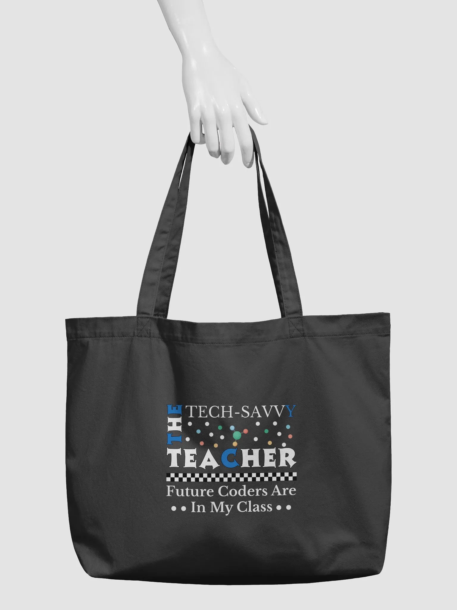 The Tech Savvy Techer, Future Coders Are In My Class Eco Tote Bag product image (4)