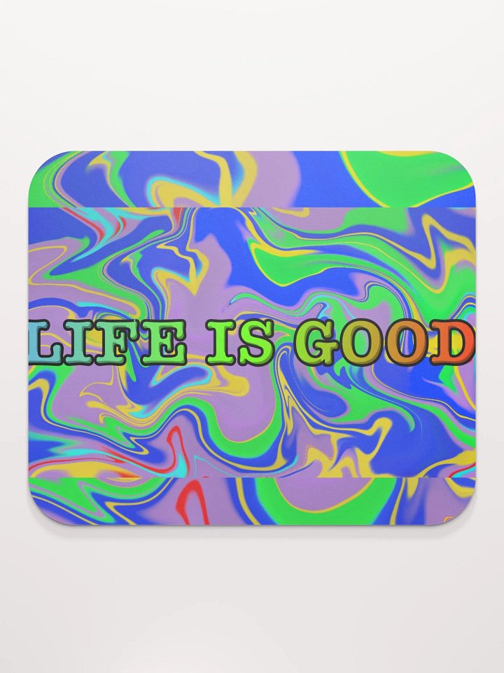 Vibrant Motivation: 'Life Is Good' Mouse Pad product image (2)