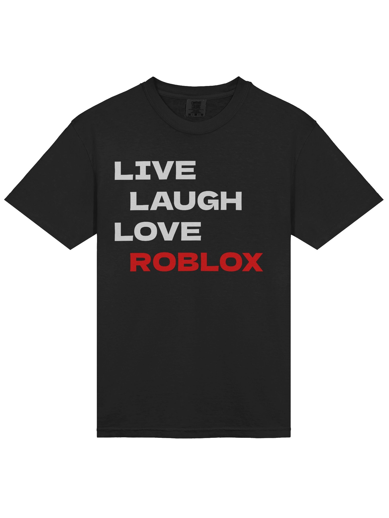 LIVE LAUGH LOVE ROBLOX - Funny roblox T-Shirt product image (3)