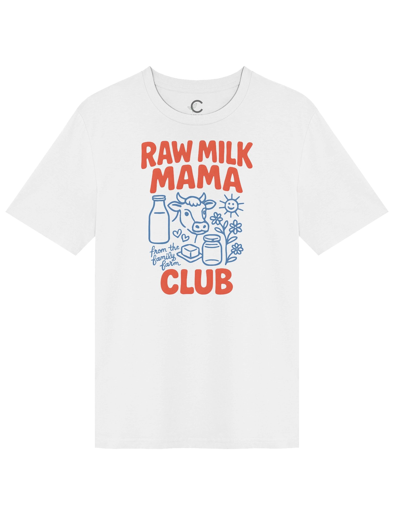 Raw Milk Mama Club Organic T-Shirt product image (14)