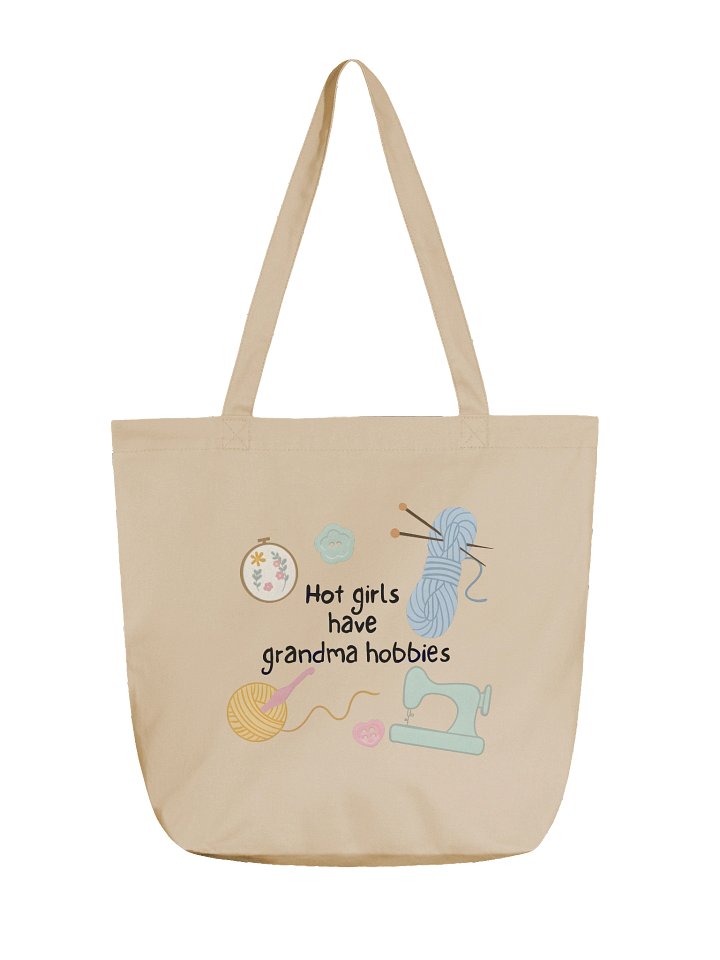 Hot Girls have Grandma Hobbies Tote product image (1)