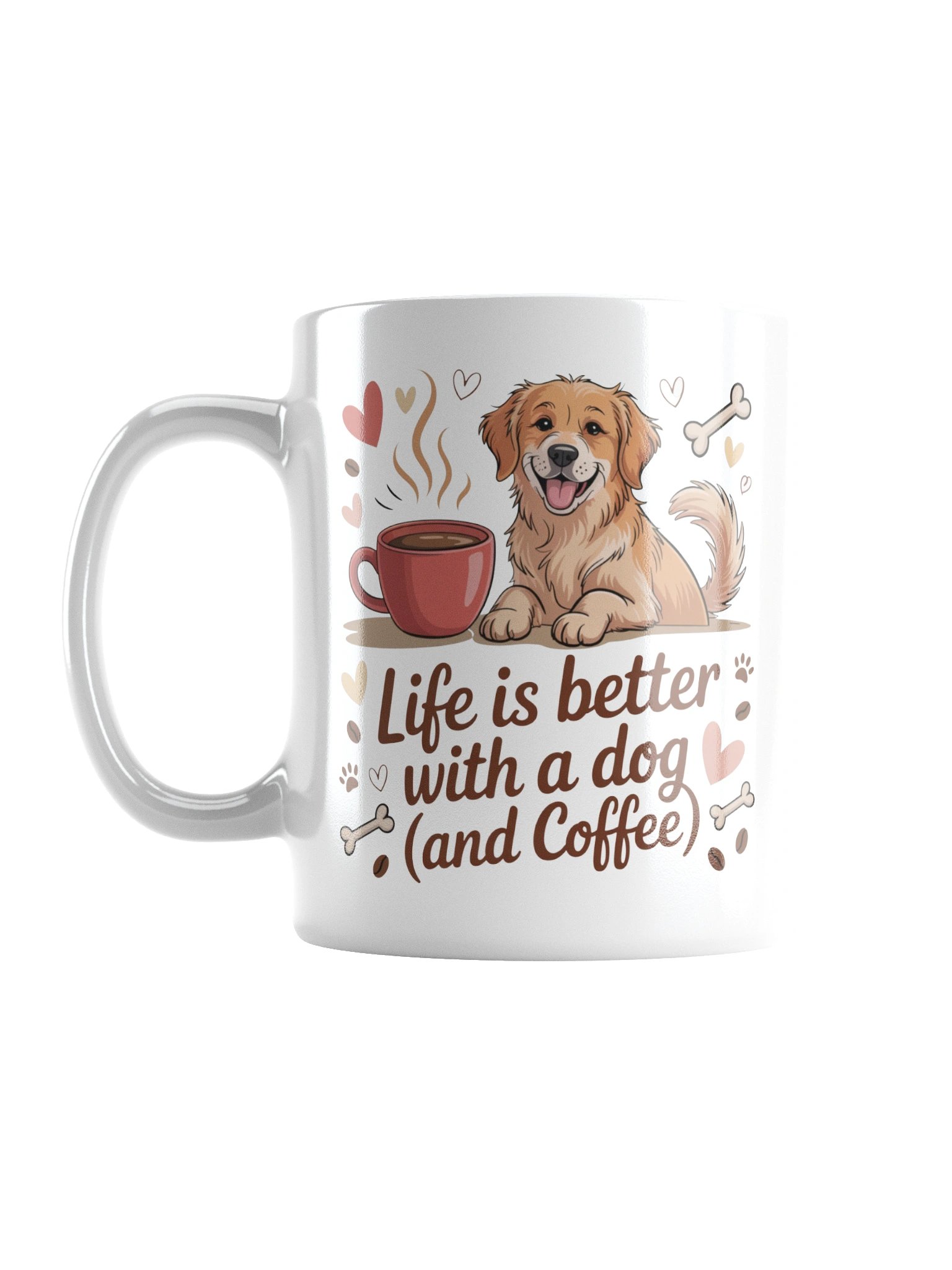 Life Is Better With a Dog and Coffee Mug – Heartwarming Pet Design product image (1)