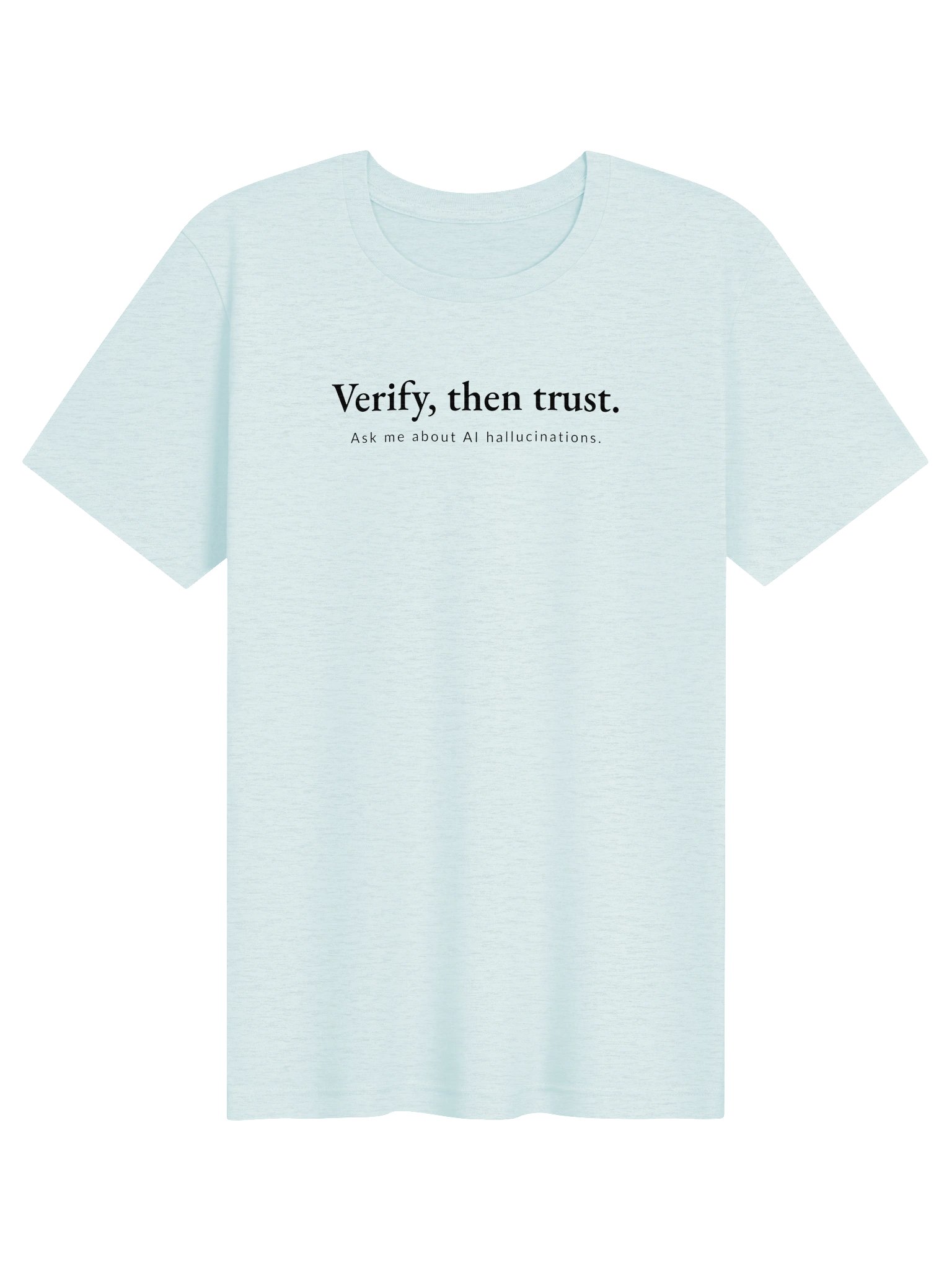 Verify, then trust - black text product image (21)