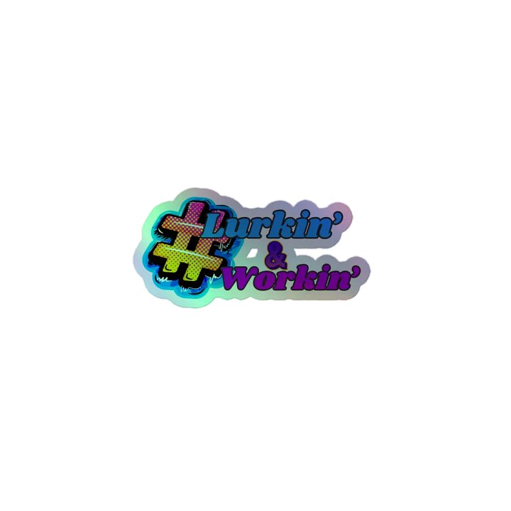 Lurkin' & Workin' Holographic Sticker Pack product image (1)