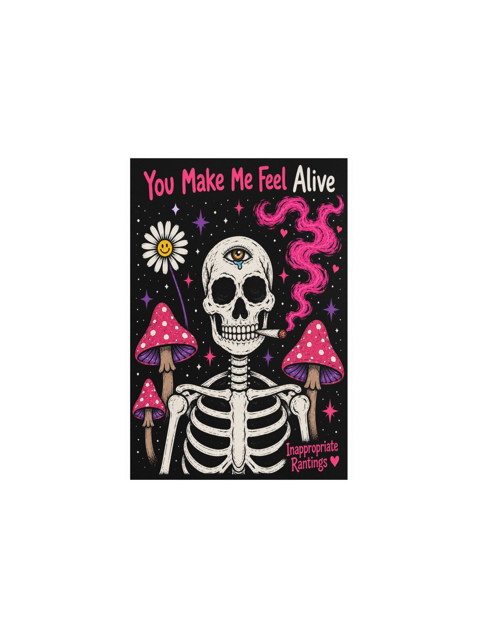 You Make Me Feel Alive Poster product image (1)