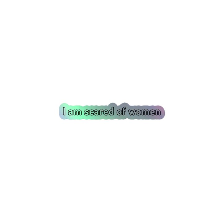 I am scared of women sticker product image (1)
