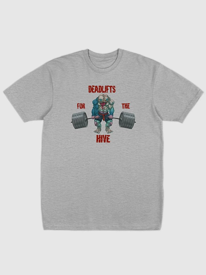Deadlifts For The HIVE - GSC - Tee product image (11)