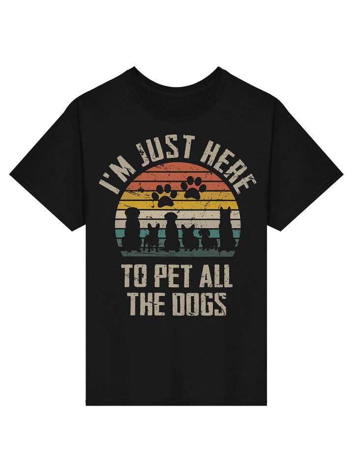 Im Just Here To Pet All Dogs Vintage T-Shirt product image (1)