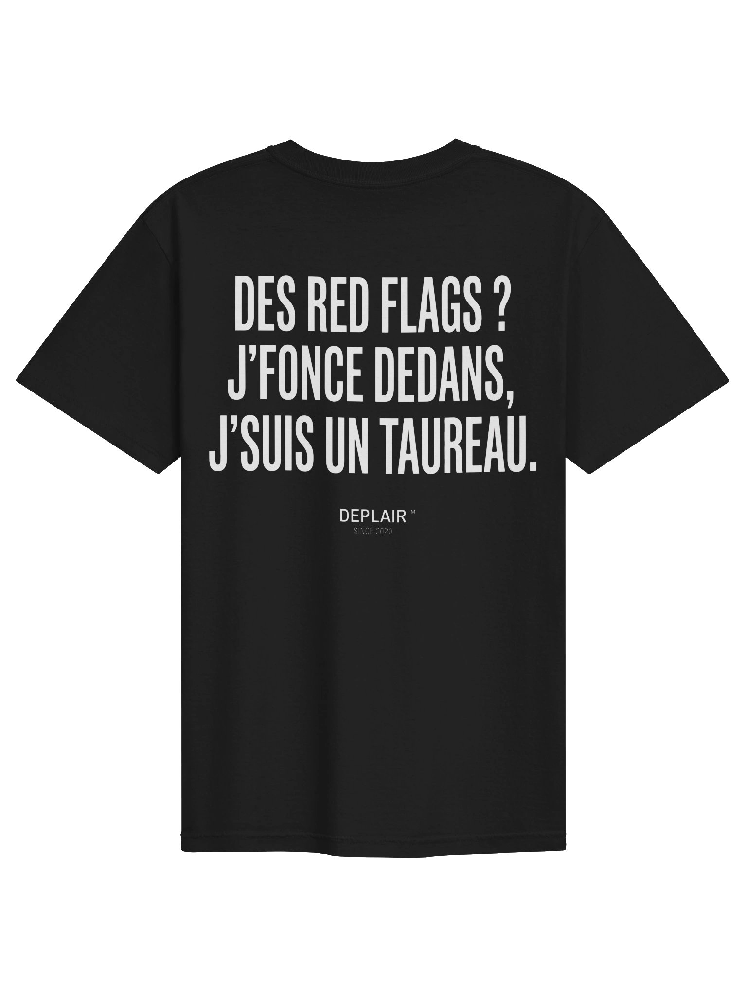 Des red flags ? J’fonce dedans, j’suis un taureau — T-shirt homme product image (1)