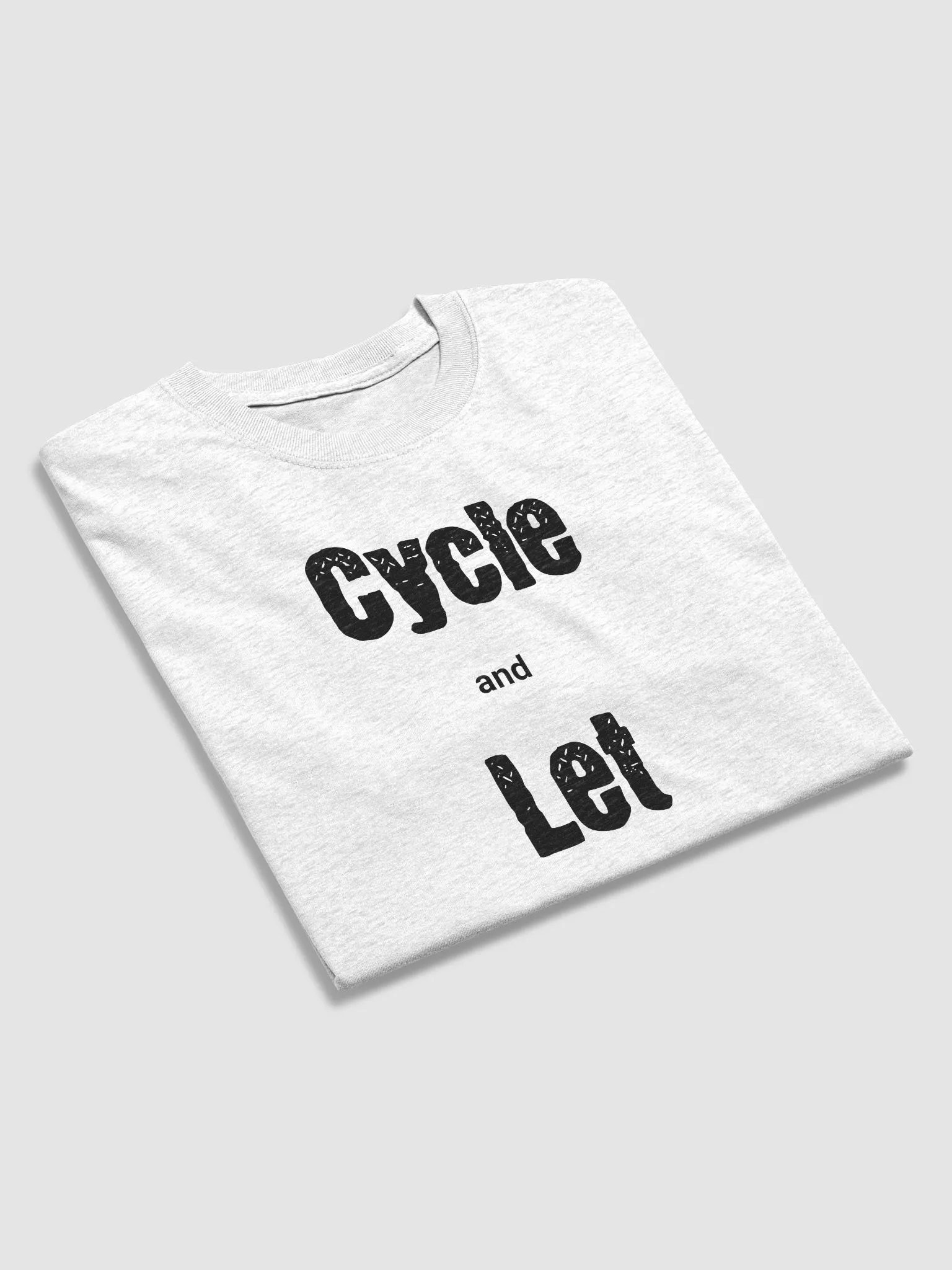 Cycle and Let Cycle T-Shirt product image (26)