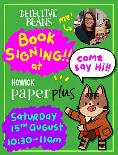 Hey Kiwis! I'll also be at Paperplus in Howick next Saturday! Pop in to say hello and get your books signed! 😻🔎
