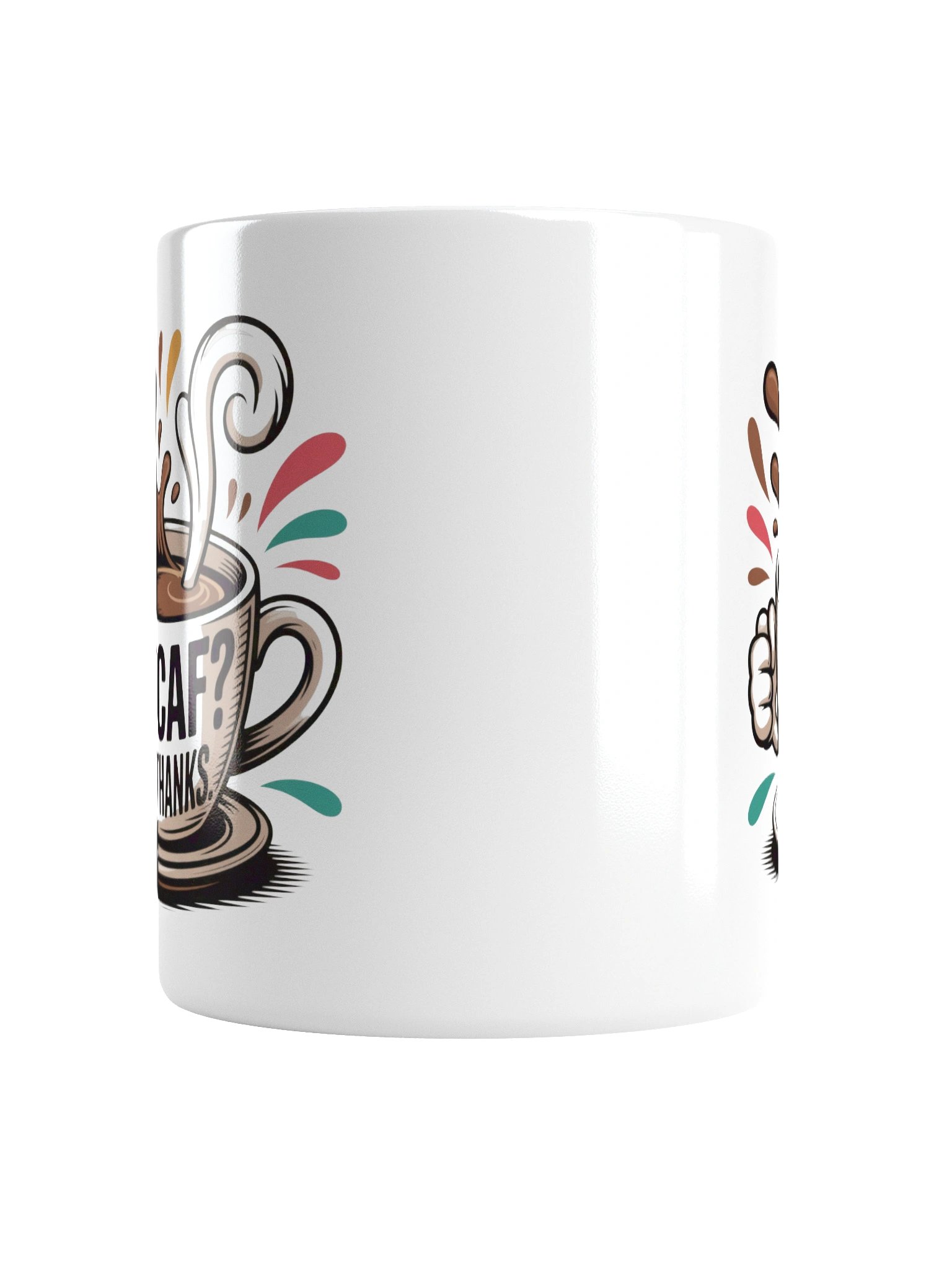 Decaf? No Thanks Funny Coffee Mug – Caffeine Lovers Humor product image (2)