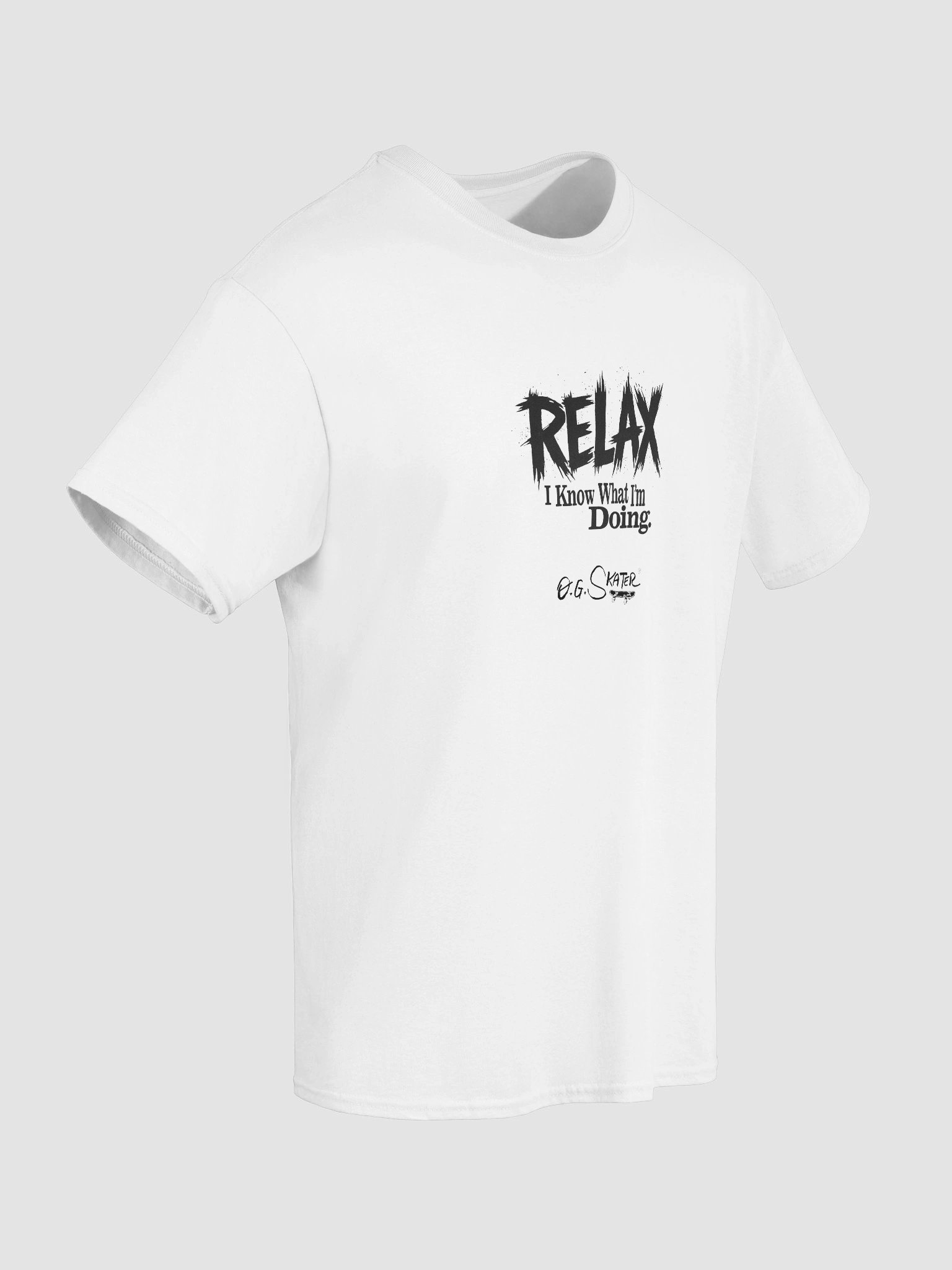 “RELAX — I Know What I’m Doing.” by O.G. Skater product image (4)