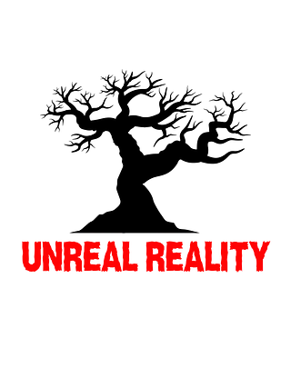 UNREAL REALITY