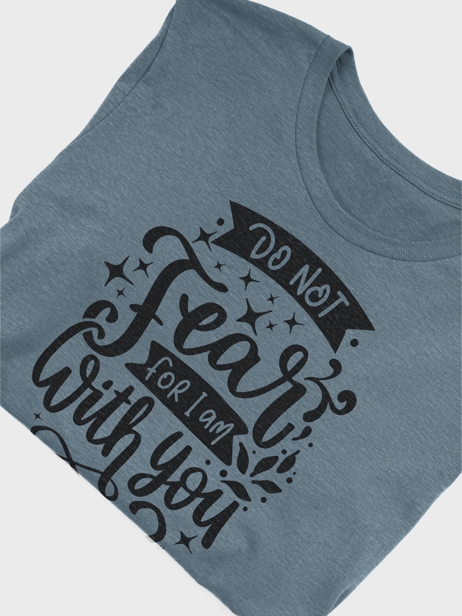 'Do Not Fear-Isaiah 41:10' Unisex Tee product image (2)