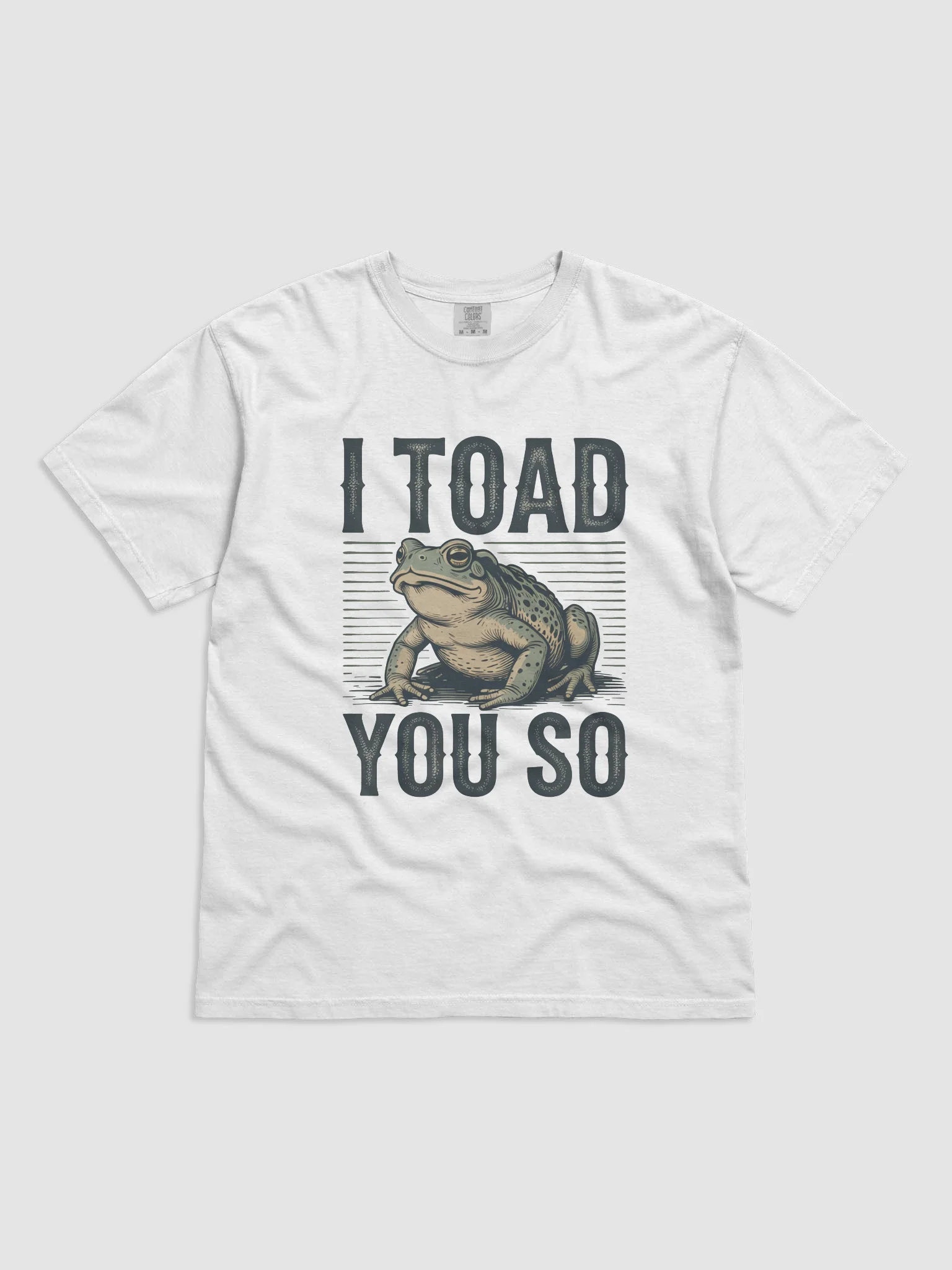 I Toad You So Tee product image (101)