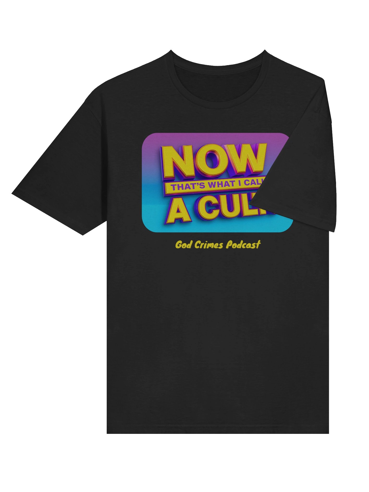 Now That's What I Call A CULT! Shirt product image (6)