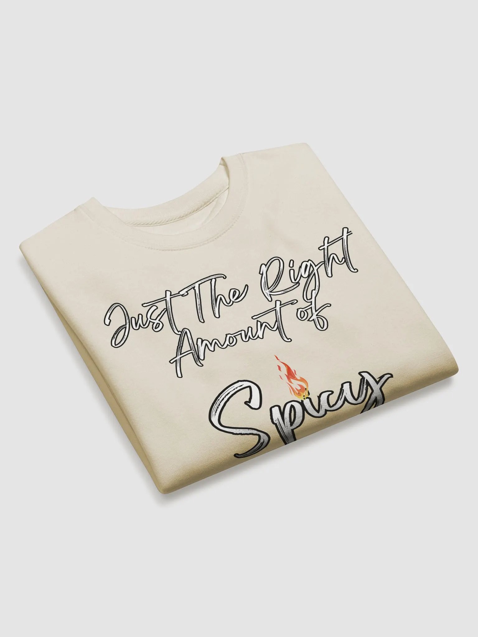Just The Right Amount of Spicy - Funny Sweatshirt product image (19)