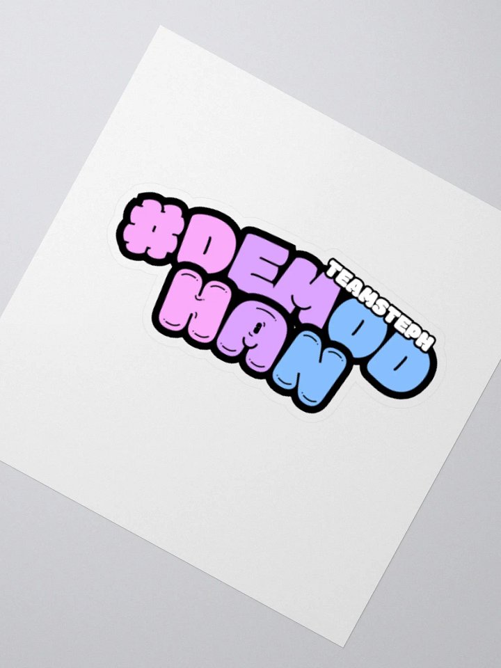 TeamSteph - #DeModHan | Sticker product image (2)