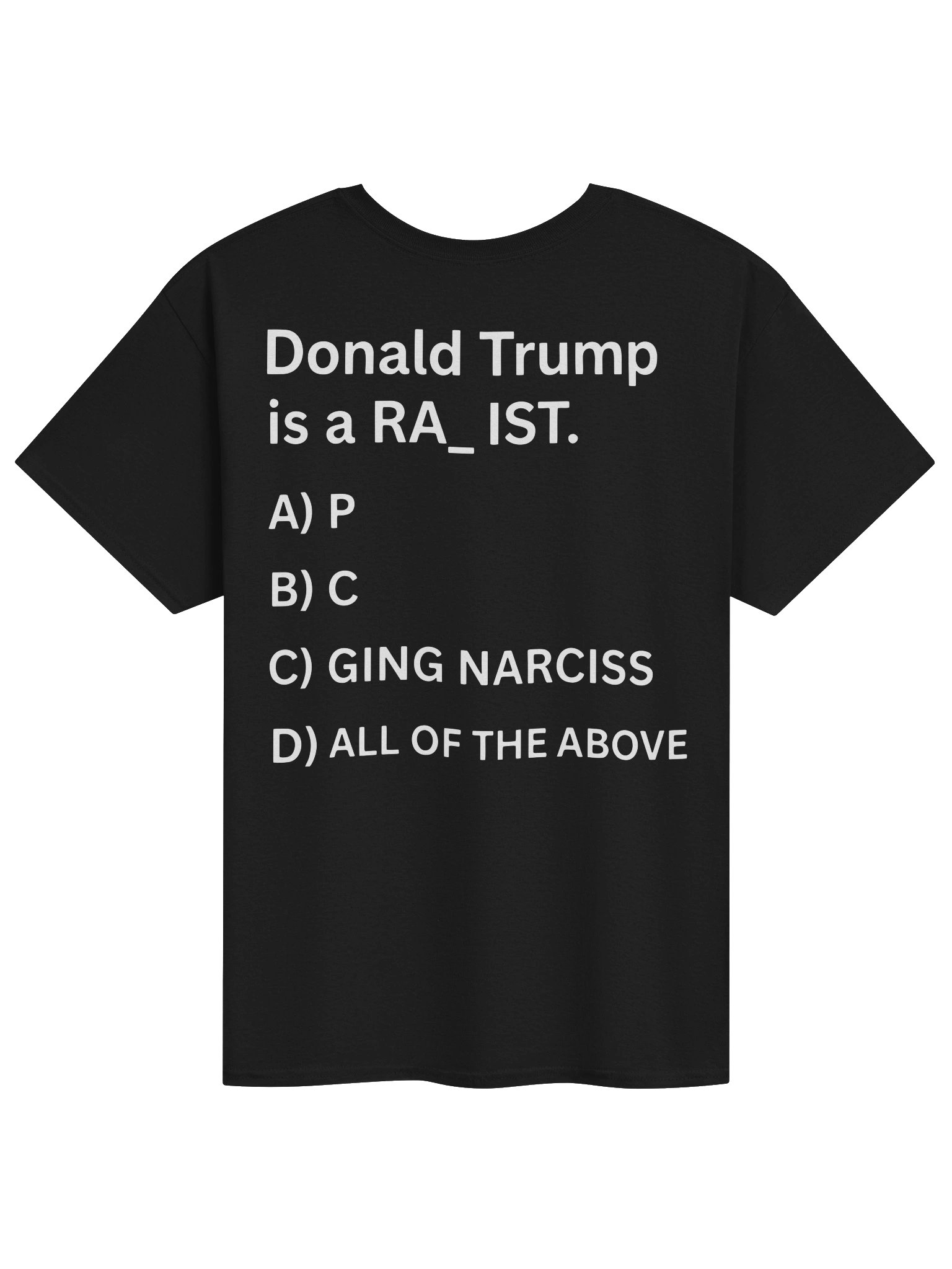 Donald Trump is a RA_IST T-SHIRT product image (1)