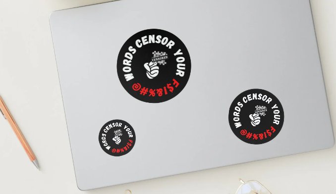 Censor Your Words Vinyl Sticker product image (2)