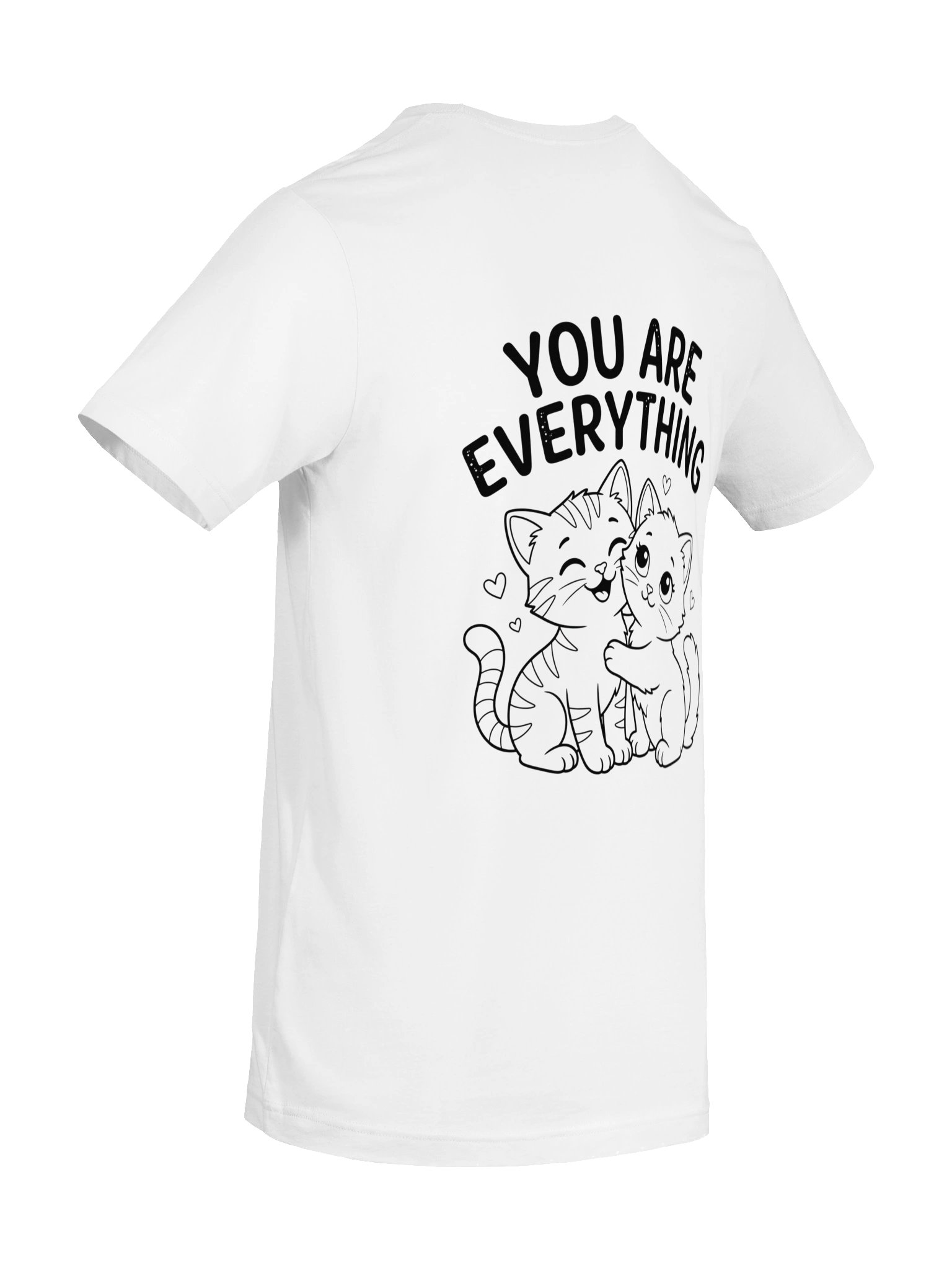 You Are Everything Cute Cats T-Shirt - Premium Cotton Graphic Tee Gift for Moms & Grandmas product image (108)