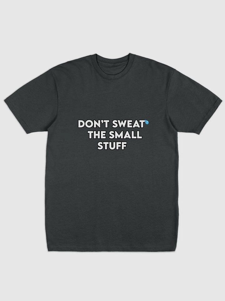 Dont Sweat The Small Stuff product image (1)