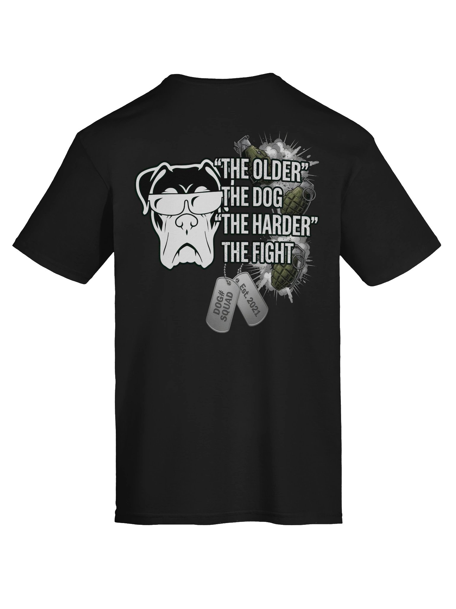 The older the dog the harder the fight - V3 product image (7)