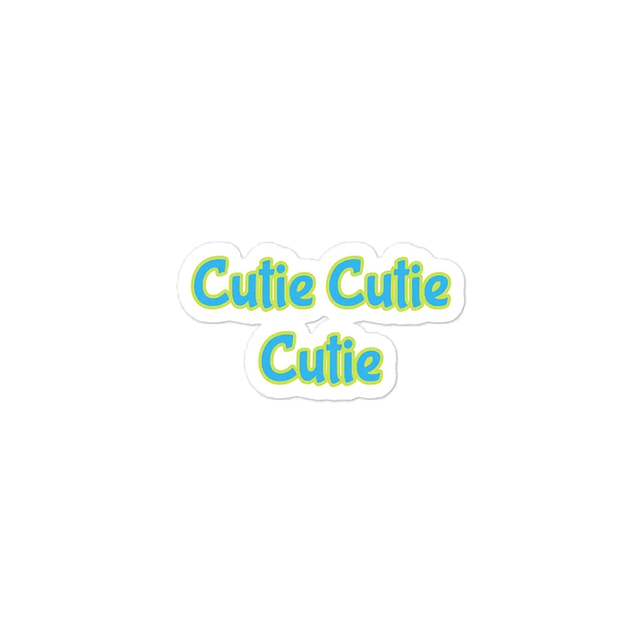 Cutie Cutie Cutie. Valentine’s Day Sticker. product image (1)