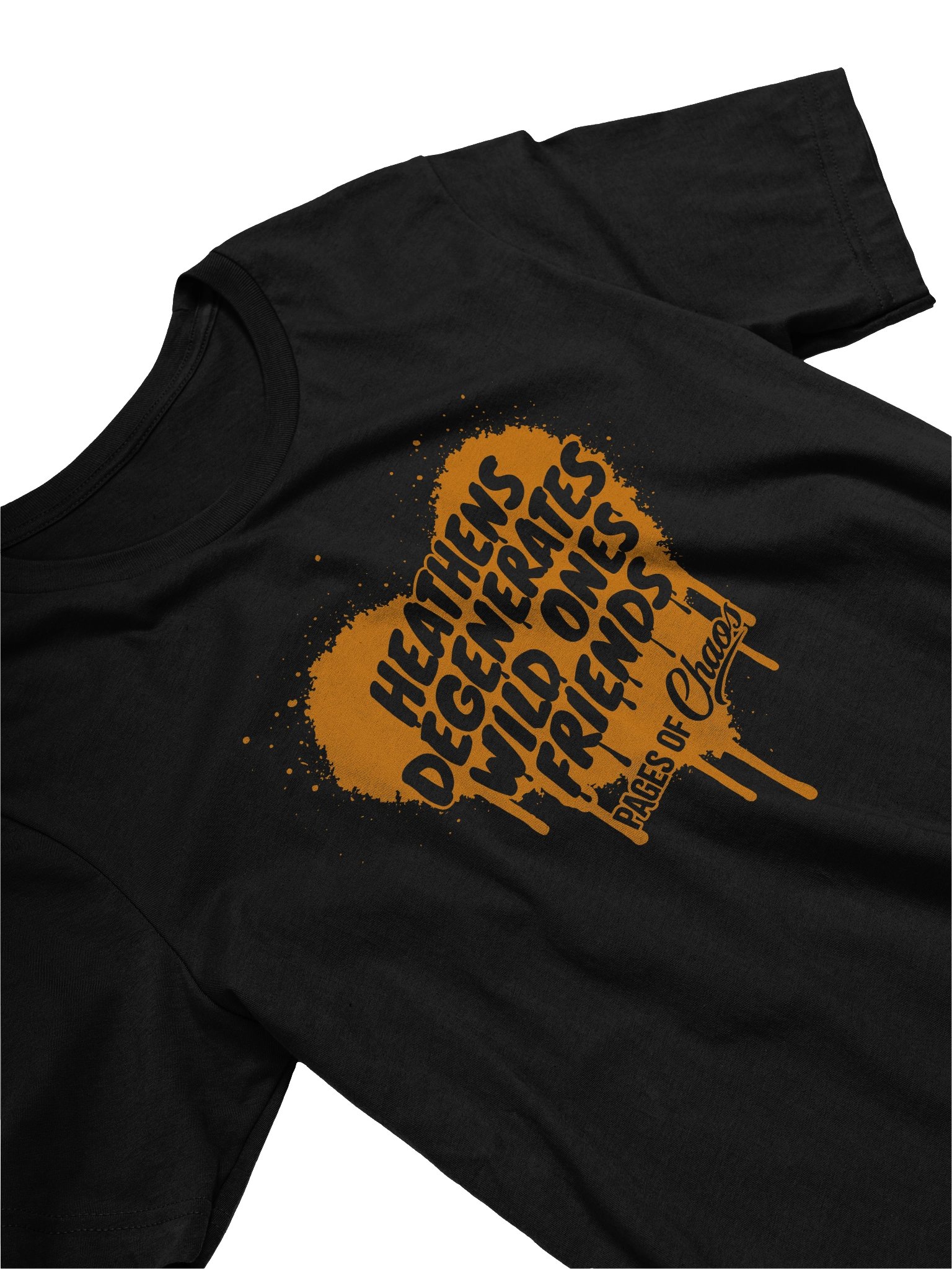 Heathens, Degenerates, Wild Ones, and Friends Tshirt - Orange product image (20)