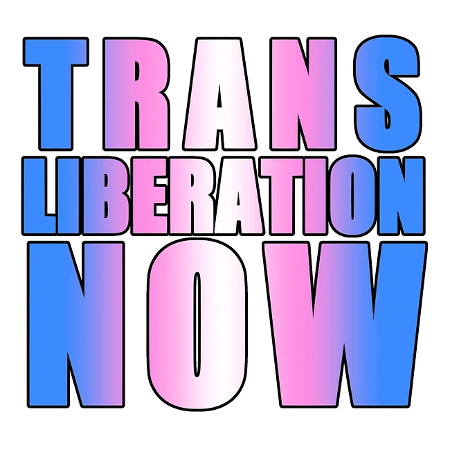 Trans Liberation Now